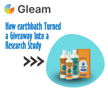 Promotional graphic for Gleam featuring the headline 'How earthbath Turned a Giveaway Into a Research Study' with three small bottles and an orange box of earthbath products on a teal oval over a white background.